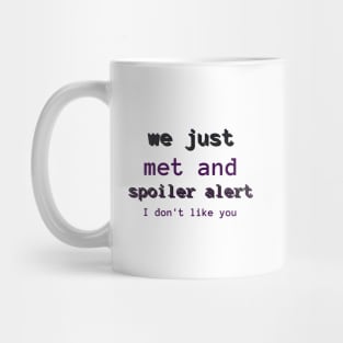 first meeting spoiler alert Mug